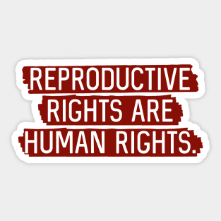 Red: Reproductive rights are human rights. Sticker